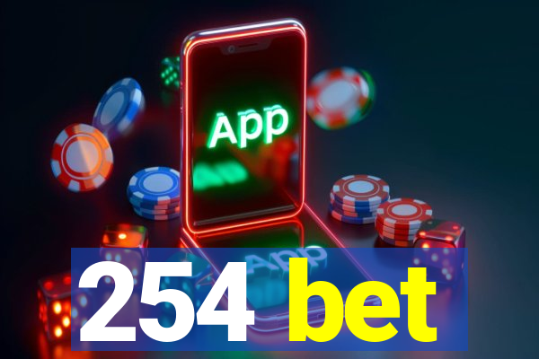 254 bet